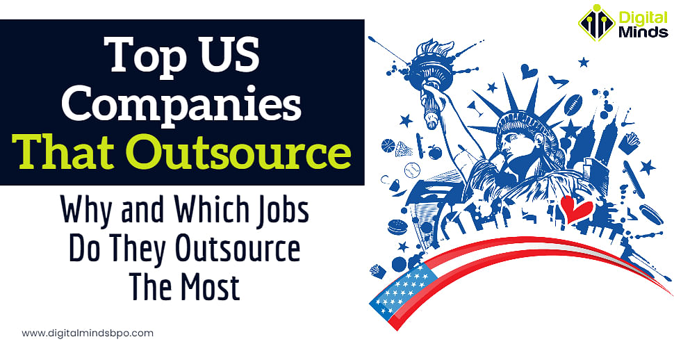Top US Companies That Outsource