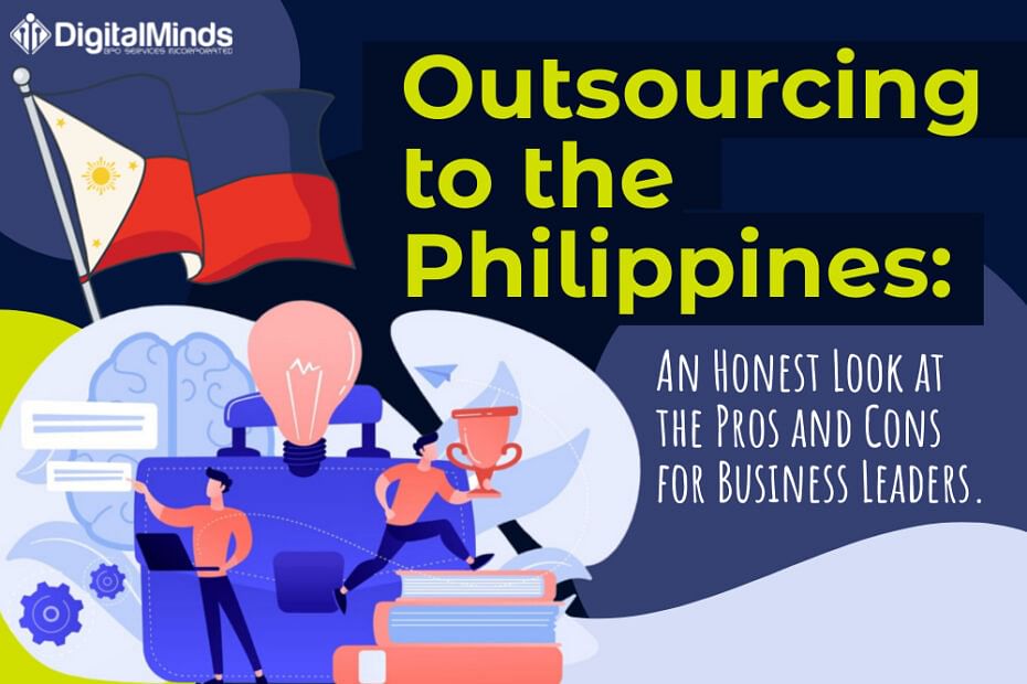 Illustration featuring the Philippine flag, a briefcase, gears, and business icons. Text reads: "Outsourcing to the Philippines: An Honest Look at the Pros and Cons for Business Leaders.